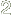 2